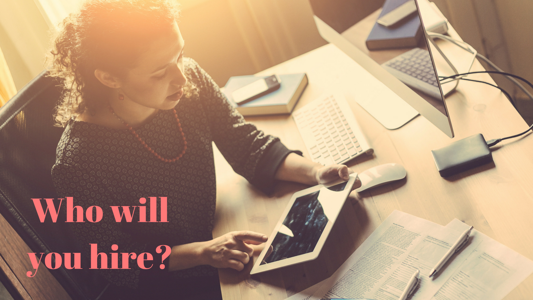 How to decide who to hire....png